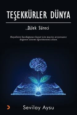 Teşekkürler Dünya ;Dilek Süreci - Sevilay Aysu | Yeni ve İkinci El Ucu