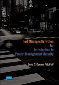 Text Mining with Python; for Introduction to Project Management Maturity