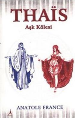 Thais Aşk Kölesi