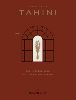 The Book of Tahini;The Magical Door That Opens With Tahini