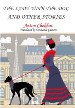 The Lady With The Dog and Other Stories