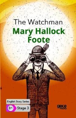 The Watchman/ İngilizce Hikayeler B1 Stage3