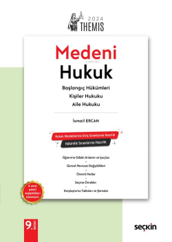 Themis– Medeni Hukuk Konu Kitabı C:I – Başlangıç Hükümleri, Kişiler Hukuku ve Aile Hukuku