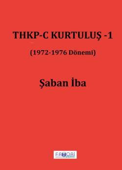 Thkp-c Kurtuluş -1 - Şaban İba | Yeni ve İkinci El Ucuz Kitabın Adresi