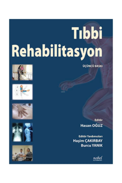 Tıbbi Rehabilitasyon - Hasan Oğuz | Yeni ve İkinci El Ucuz Kitabın Adr