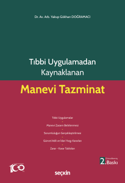 Tıbbi Uygulamadan Kaynaklanan Manevi Tazminat