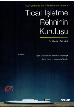 Ticari İşletme Rehninin Kuruluşu