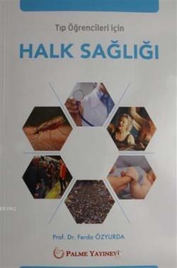 Tıp Öğrencileri İçin Halk Sağlığı