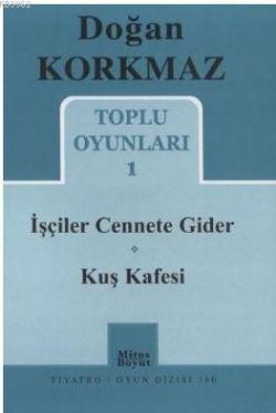 Toplu Oyunları 1 - İşçiler Cennete Gider - Kuş Kafesi