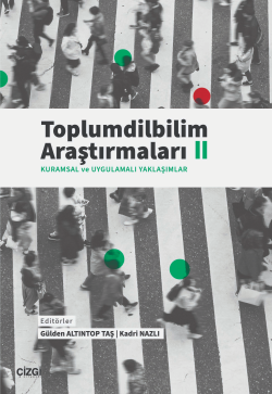 Toplumdilbilim Araştırmaları II ;Kuramsal ve Uygulamalı Yaklaşımlar