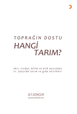 Toprağın Dostu Hangi Tarım?