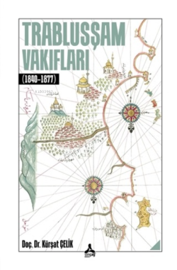 Trablusşam Vakıfları (1840-1877)