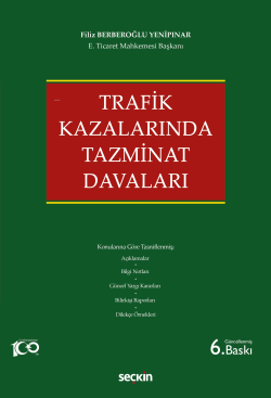 Trafik Kazalarında Tazminat Davaları