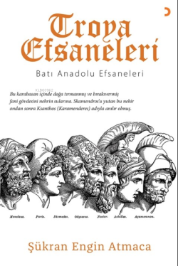 Troya Efsaneleri;Batı Anadolu Efsaneleri