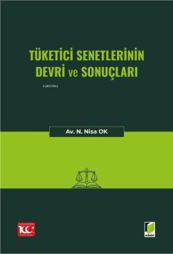 Tüketici Senetlerinin Devri ve Sonuçları