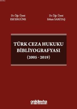 Türk Ceza Hukuku Bibliyografyası (2005 - 2019)