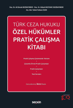 Türk Ceza Hukuku Özel Hükümler Pratik Çalışma Kitabı