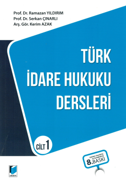 Türk İdare Hukuku Dersleri Cilt 1