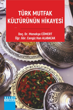 Türk Mutfak Kültürünün Hikayesi