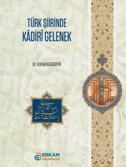 Türk Şiirinde Kadiri Gelenek - Edibali Karabıyık | Yeni ve İkinci El U