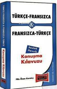 Türkçe Fransızca Fransızca Türkçe Konuşma Kılavuzu