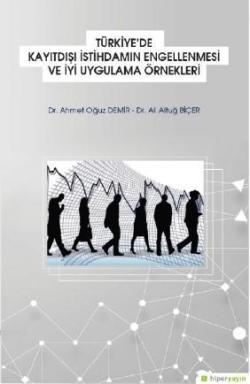 Türkiye'de Kayıtdışı İstihdamın Engellenmesi ve İyi Uygulama Örnekleri