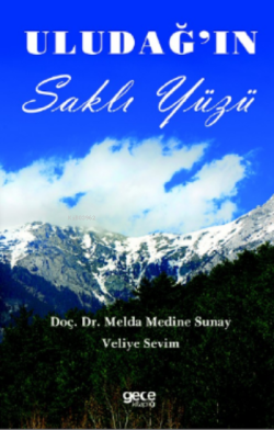 Uludağın Saklı Yüzü - Melda Medine Sunay | Yeni ve İkinci El Ucuz Kita