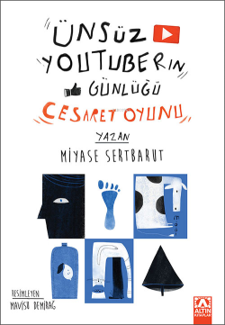 Ünsüz Youtuber'ın Günlüğü ;Cesaret Oyunu