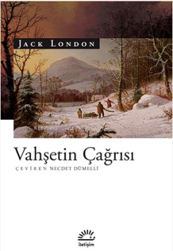 Vahşetin Çağrısı - Jack London | Yeni ve İkinci El Ucuz Kitabın Adresi