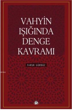 Vahyin Işığında Denge Kavramı