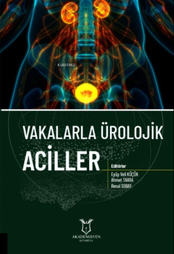 Vakalarla Ürolojik Aciller