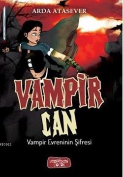 Vampir Evreninin Şifresi - Vampir Can