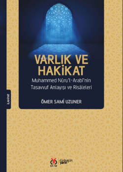 Varlık Ve Hakikat - Ömer Sami Uzuner | Yeni ve İkinci El Ucuz Kitabın 