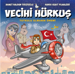 Vecihi Hürkuş;Tutkulu Olmanın Önemi - Ahmet Haldun Terzioğlu | Yeni ve