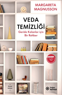 Veda Temizliği;Geride Kalanlar için Bir Rehber