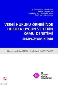 Vergi Hukuku Örneğinde Hukuka Uygun ve Etkin Kamu Denetimi