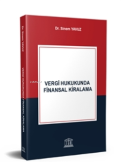 Vergi Hukukunda Finansal Kiralama