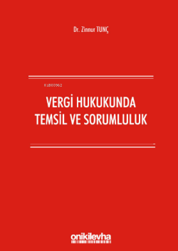 Vergi Hukukunda Temsil ve Sorumluluk