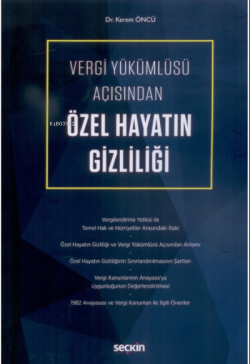 Vergi Yükümlüsü Açısından Özel Hayatın Gizliliği