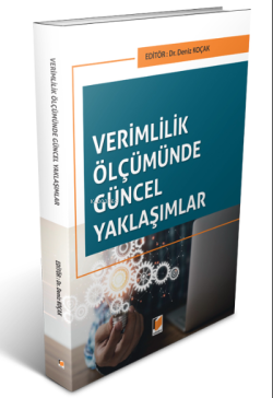 Verimlilik Ölçümünde Güncel Yaklaşımlar