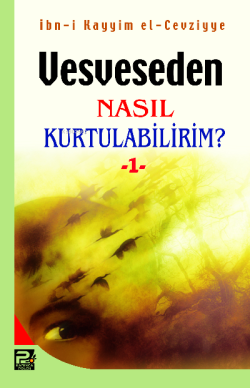 Vesveseden Nasıl Kurtulabilirim? 1