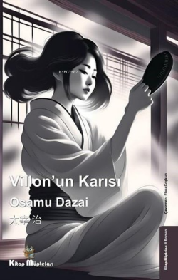 Villon'un Karısı - Osamu Dazai | Yeni ve İkinci El Ucuz Kitabın Adresi