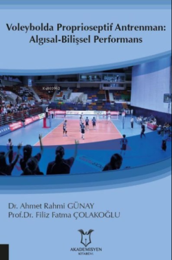 Voleybolda Proprioseptif Antrenman: Algısal-Bilişsel Performans