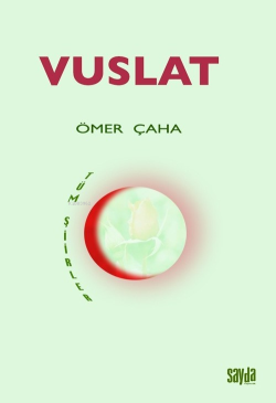 Vuslat;Tüm Şiirler