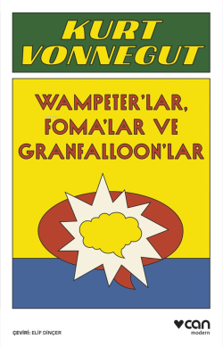 Wampeter’lar, Foma’lar ve Granfalloon’lar - Kurt Vonnegut | Yeni ve İk