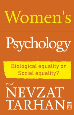 Women's Psychology;Biological Equality or Social Equality?