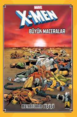 X-Men Büyük Maceralar Mutantların Düşüşü - Chris Claremont | Yeni ve İ