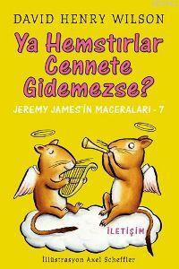 Ya Hemstırlar Cennete Gidemezse?; Jeremy James'in Maceraları-7