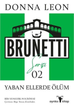 Yaban Ellerde Ölüm - Brunetti Serisi 2