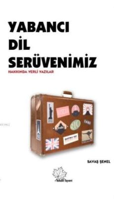 Yabancı Dil Serüvenimiz